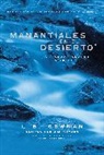 L. B. E. Cowman - Manantiales En El Desierto: 366 Devocionales Diarios