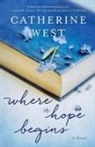Catherine West - Where Hope Begins