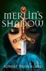 Robert Treskillard - Merlin's Shadow