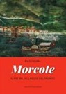 Paolo Poma - Morcote. Il più bel villaggio del mondo
