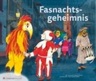 Lea Cadisch, Annamarie Pauwels-Stöckli, Peter Pauwels-Stöckli - Fasnachtsgeheimnis