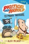 Alex Milway, Alex/ Milway Milway, Alex Milway - Pigsticks and Harold and the Pirate Treasure