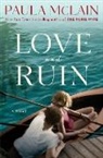 Paula McLain - Love and Ruin