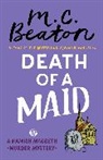 M C Beaton, M.C. Beaton - Death of a Maid