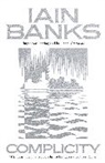 Iain Banks, Banks Iain - Complicity
