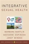 Barbara Bartlik, Barbara (EDT)/ Espinosa Bartlik, Barbara (Voluntary Faculty Bartlik, Andrew Weil, Barbara Bartlik, Geovanni Espinosa... - Integrative Sexual Health