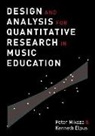 Kenneth Elpus, Kenneth (Assistant Professor of Music Education Elpus, Peter Miksza, Peter (Associate Professor of Music Educat Miksza, Peter (Associate Professor of Music Education Miksza, Peter/ Elpus Miksza - Design and Analysis for Quantitative Research in Music Education