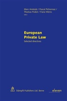 Marc Amstutz, Pascal Pichonnaz, Thomas Probst, Franz Werro - European Private Law