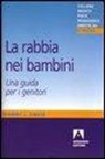 Daniel D. Davis, Daniel L. Davis - La rabbia nei bambini. Una guida per i genitori