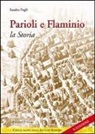 Sandro Fogli - Parioli e Flaminio. La storia. Quartieri di Roma