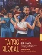 Ralf Sartori, Ral Sartori, Ralf Sartori - Tango global. Die Essays