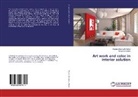 Aleksandr Sedak, Oksan Zaporozhchenko, Oksana Zaporozhchenko - Art work and color in interior solution