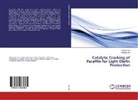 Xiaoya Hu, Xiaoyan Hu, Xinlong Yan - Catalytic Cracking of Paraffin for Light Olefin Production