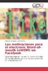 Deborah do Espírito Santo Serra, Deborah do Espírito Santo Serra - Las motivaciones para el electronic Word-of-mouth (eWOM) en Facebook