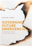Nathaniel O'Grady - Governing Future Emergencies