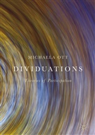 Michaela Ott - Dividuations