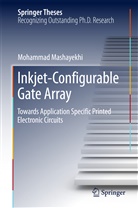 Mohammad Mashayekhi - Inkjet-Configurable Gate Array