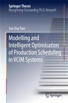 Son Duy Dao - Modelling and Intelligent Optimisation of Production Scheduling in VCIM Systems