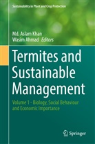 Ahmad, Ahmad, Wasim Ahmad, M Aslam Khan, Md Aslam Khan, Md. Aslam Khan - Termites and Sustainable Management