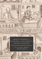 Craig E. Bertolet, Crai E Bertolet, Craig E Bertolet, Epstein, Epstein, Robert Epstein - Money, Commerce, and Economics in Late Medieval English Literature