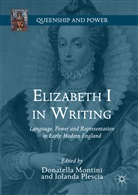 Donatell Montini, Donatella Montini, Plescia, Plescia, Iolanda Plescia - Elizabeth I in Writing