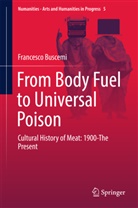 Francesco Buscemi - From Body Fuel to Universal Poison