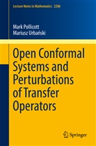 Mar Pollicott, Mark Pollicott, Mariusz Urba¿ski, Mariusz Urbanski, Mariusz Urbański - Open Conformal Systems and Perturbations of Transfer Operators