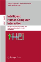 Catherin Achard, Catherine Achard, Patrick Horain, Malik Mallem - Intelligent Human Computer Interaction