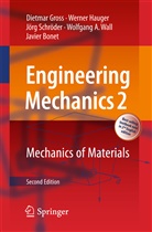 Javier Bonet, Dietmar Gross, Werner Hauger, Jörg Schröder, Jörg et al Schröder, Wolfgang A. Wall - Engineering Mechanics 2