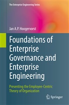 Jan A P Hoogervorst, Jan A. P. Hoogervorst, Jan A.P. Hoogervorst - Foundations of Enterprise Governance and Enterprise Engineering