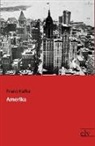 Franz Kafka - Amerika
