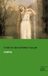 Friedrich de la Motte Fouqué, Friedrich de la Motte Fouqué - Undine