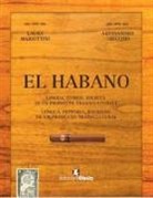 L. Mariottini, A. Oricchio - El habano. Lingua, storia, società di un prodotto transculturale-El habano. Lengua, historia, sociedad de un producto transcultural