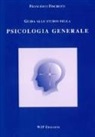 Francesco Fischetti - Guida allo studio della psicologia generale
