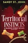 Sandy St John, Sandy St. John - Territorial Instincts