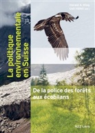 Ueli HÃ¤feli, Ueli Häfeli, Harald A. Herausgegeben von Mieg, Harald A. Mieg - La politique environnementale en Suisse