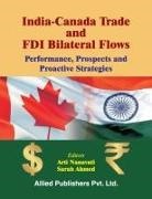 Sarah Ahmed, Arti Nanavati - India-Canada Trade and FDI Bilateral Flows