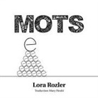 Lora Rozler, Mauricio Bonifaz - MOTS