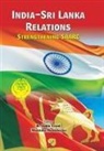 R. Sidda Goud, Manisha Mookherjee - India-Sri Lanka Relations