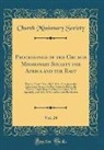 Church Missionary Society - Proceedings of the Church Missionary Society for Africa and the East, Vol. 24