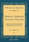 William Grant Macpherson - Medical Services; General History, Vol. 4