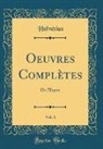 Helvétius Helvétius - Oeuvres Complètes, Vol. 1