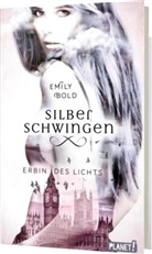Emily Bold - Silberschwingen