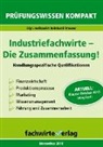 Reinhard Fresow - Industriefachwirte - Die Zusammenfassung