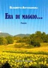 Elisabetta Antonangeli - Era di maggio