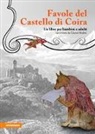 Gianni Bodini - Le favole del castello di Coira