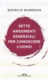 Giorgio Nardone - Sette argomenti essenziali per conoscere l'uomo