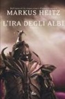 Markus Heitz - L'ira degli albi