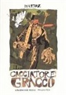 MARTOZ - Il cacciatore Gracco