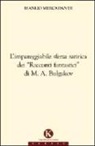 Manlio Mercadante - L'impareggiabile sferza satirica dei «racconti fantastici» di M. A. Bulgakov